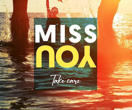 “Take care of yourself, we miss you” says Tourism Office