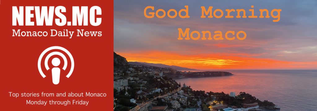 Good Morning Monaco Daily Podcast Monaco Daily News News Mc