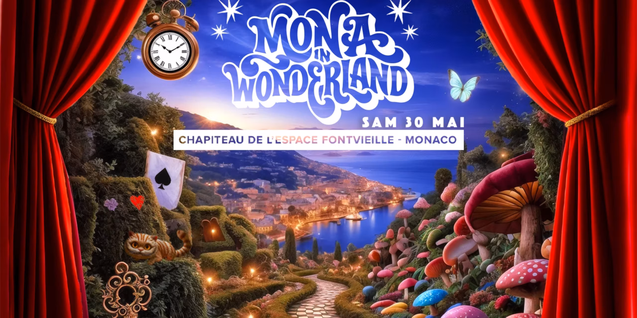 Mona in Wonderland brings electronic magic to Monaco