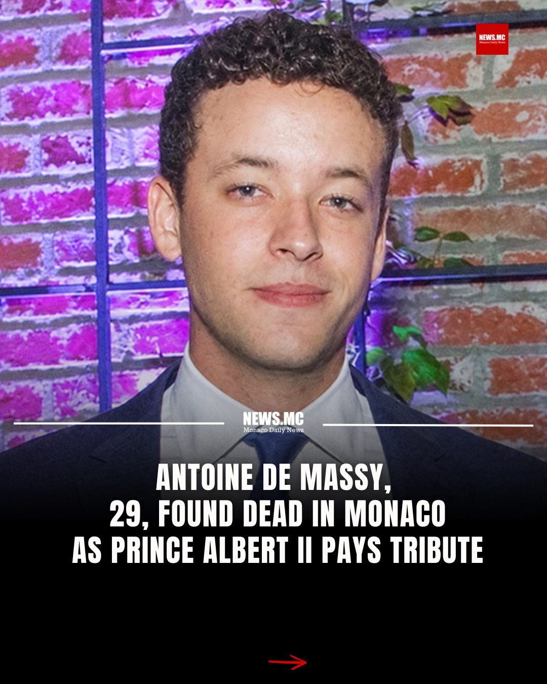 🔴 NEWS.MC 26-10-26 TOP STORIES Antoine de Massy, a member of Monaco’s